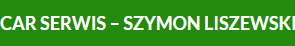 CAR SERWIS Szymon Liszewski